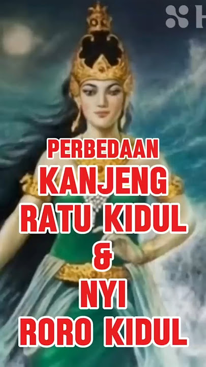 PERBEDAAN 🔥KANJENG RATU KIDUL DENGAN NYI RORO KIDUL🔥 #ratukidul #nyirorokidul #nyiblorong