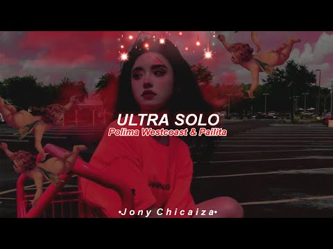 ultra sola ultra rica [Letra/Lyrics]