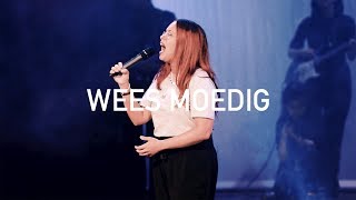 Wees Moedig [LIVE] - Maasbach Worship