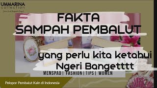 Fakta Sampah Pembalut Yang Perlu Kita Ketahui, Ngeriiiii Bangetttt Fakta Sampah Pembalut Yang Perlu Kita Ketahui, Ngeriiiii Bangetttt