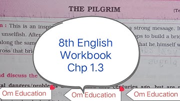 8th STD English Workbook Chp 1.3 The Pilgrim @omeducation8606