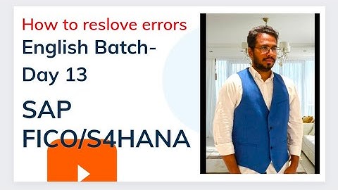 SAP FICO Errors Rectification in Online classs -SAP FICO Course In Telugu-Best SAP Training-Chanu SK