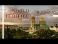 World of Heritage - Heritage Sites to see in Bulgaria