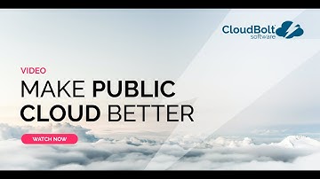CloudBolt Makes Public Cloud Better