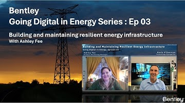 "𝐑𝐞𝐬𝐢𝐥𝐢𝐞𝐧𝐭 𝐄𝐧𝐞𝐫𝐠𝐲 𝐈𝐧𝐟𝐫𝐚𝐬𝐭𝐫𝐮𝐜𝐭𝐮𝐫𝐞", - 𝐁𝐞𝐧𝐭𝐥𝐞𝐲 𝐆𝐨𝐢𝐧𝐠 𝐃𝐢𝐠𝐢𝐭𝐚𝐥 𝐢𝐧 𝐄𝐧𝐞𝐫𝐠𝐲 𝐒𝐞𝐫𝐢𝐞𝐬 : 𝐄𝐩 𝟎𝟑 𝐰𝐢𝐭𝐡 𝐀𝐬𝐡𝐥𝐞𝐲 𝐅𝐞𝐞