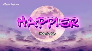 (Vietsub + Lyrics) Happier - Olivia Rodrigo