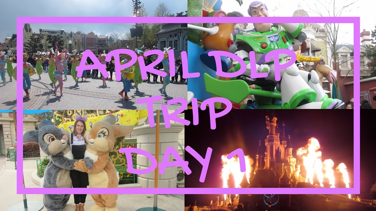 April Disneyland Paris Trip Day 1 YouTube