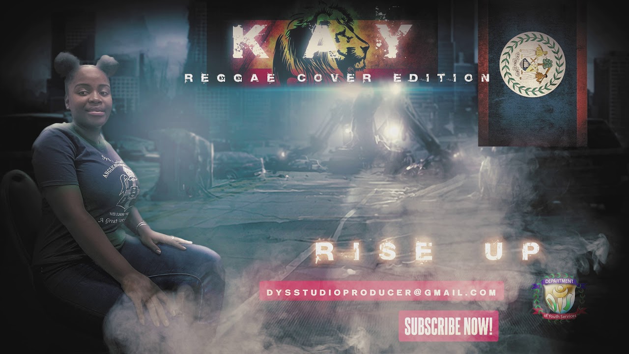 Kay Reggae Cover Rise UP YouTube
