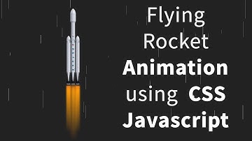 Flying Falcon Heavy Rocket with Flames Animation using HTML CSS  JavaScript | code explained