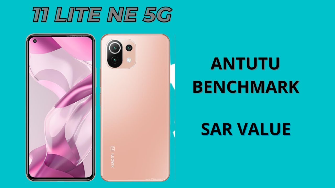 Xiaomi 11 Lite 5g Ne Antutu