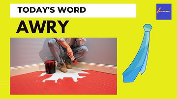 AWRY | Meaning | Pronunciation | Synonyms | Sentences