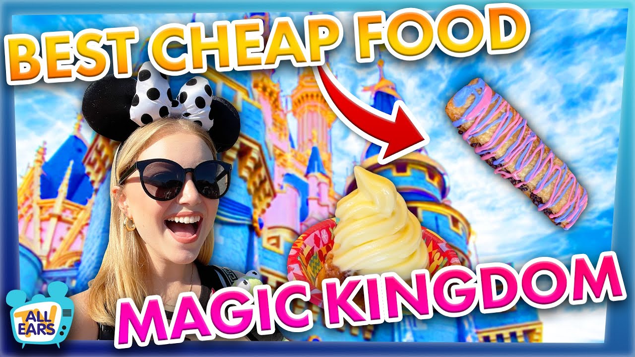 The Best CHEAP Food In Magic Kingdom YouTube The Best CHEAP Food In Magic Kingdom YouTube