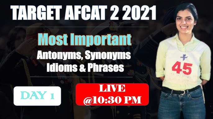 400+ Most Important Antonyms and Synonyms For NDA CDS AFCAT Exam