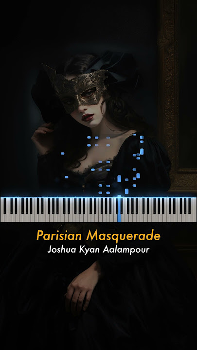 Parisian Masquerade - Joshua Kyan Aalampour 10/14/2023