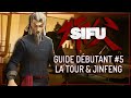 Guide dbutant pour finir sifu la tour  jinfeng