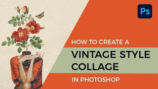 LIVE! How to Create a Vintage Collage in Photoshop