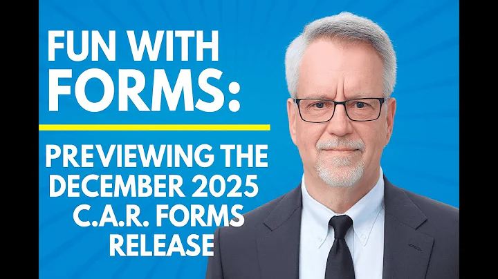 Fun With Forms: Previewing the December 2025 C.A.R. Forms Release
