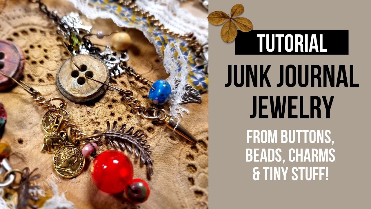 Junk Journal jewelry from buttons, beads, charms & tiny stuff! Step by step  tutorial! 