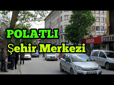 POLATLI NASIL BİR YER BENDE MERAK EDİYORDUM