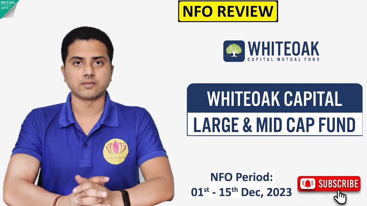 White Oak Large And Midcap Fund NFO Review In Hindi Wealth Guru White oak large and midcap fund nfo review in hindi wealth guru