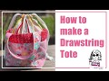 How to make a Drawstring Tote Bag