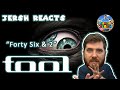 Tool Forty Six & 2 Reaction! - Jersh Reacts