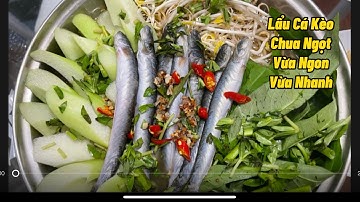 Lẩu Cá Kèo Lá Giang-Nhanh Gọn Lẹ@gocnhocuocsongmy #22