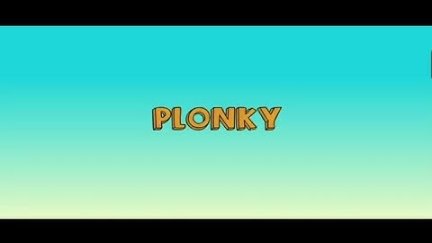 Plonky Game | Gameplay.521