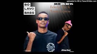 Bukzin Keys & Felo Le Tee - Bo Lavo Bass(Feat Tman Express)