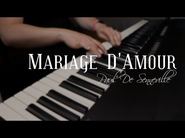 Mariage D'Amour - Paul De Senneville (Piano Cover) class=