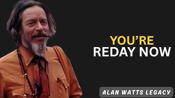 This Video Will Only Find You When You Most Need It | Alan Watts Motivational Speech