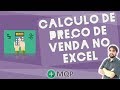 Calculo de Preço de Venda no Excel - YouTube