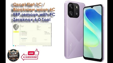Oscal Flat 1C, Blackview 6c Frp remove 2025 done