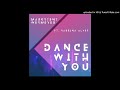 Mark stent  wes meyer ft sabrina alves  dance with you