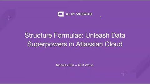 Structure Formulas: Unleash Data Superpowers in Atlassian Cloud
