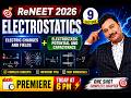 9 Electrostatics One Shot | PYQs + Concepts + Numericals | ReNEET 2026