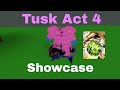 Extraordinary Adventures - Tusk Act 4 showcase