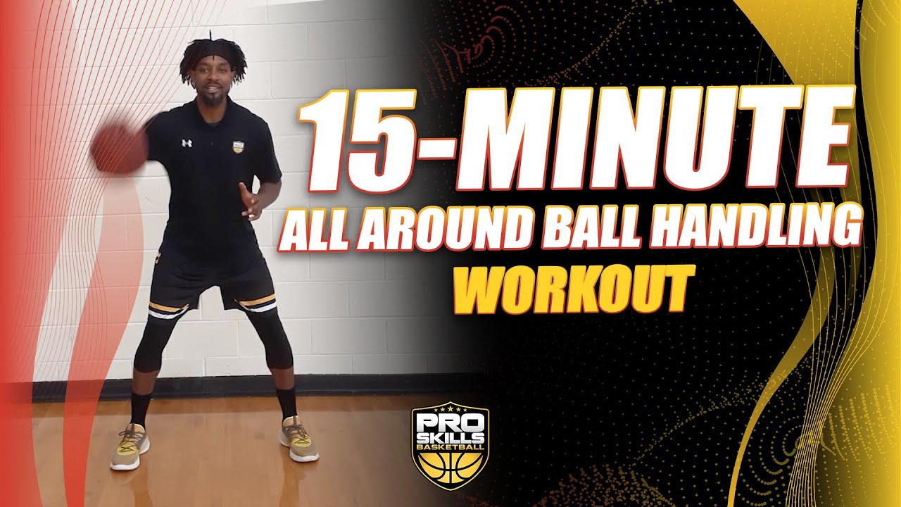 15 Minute All Around Ball Handling Workout YouTube