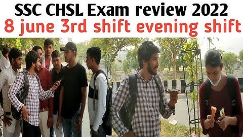 SSC CHSL Exam review 2022| ssc chsl exam analysis 8 june 3rd shift evening shift| #sscchsl