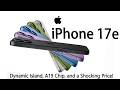 iPhone 17e Leaks: Dynamic Island, A19 Chip, and a Shocking Price! 😱