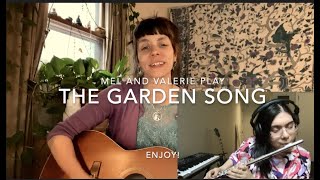 Garden song by David Mallet (John Denver), collab with Valerie Piro 🌱🌷🌻