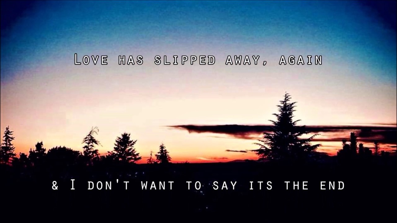 Love Has Slipped Away Jackson Smith YouTube Love Has Slipped Away Jackson Smith YouTube
