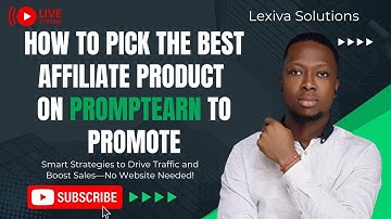 How to Pick the Best Affiliate Product on PromptEarn to Promote | Step-by-Step Guide