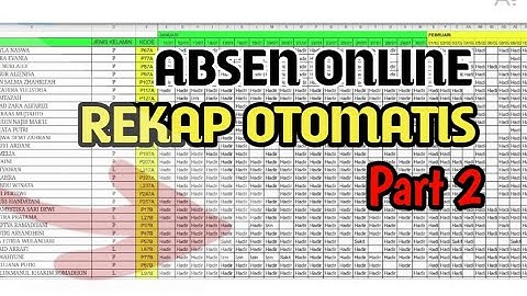 Absen Online REKAP OTOMATIS Google Form - Cara Buat Part 2