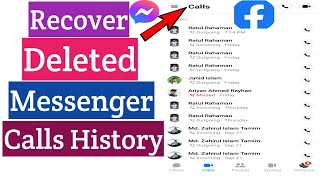 How To Recover Deleted Messenger Calls History | Restore Messenger Call Log History screenshot 4