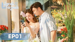 The Furthest Distance (Jarak Terjauh) EP01 | Zhong Chuxi, Zhang Yunlong | WeTV【INDO SUB】