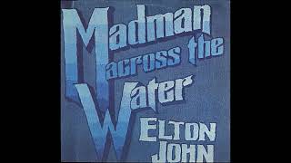 Elton John - Madman Across The Water (1971) Part 1 (Full Album)