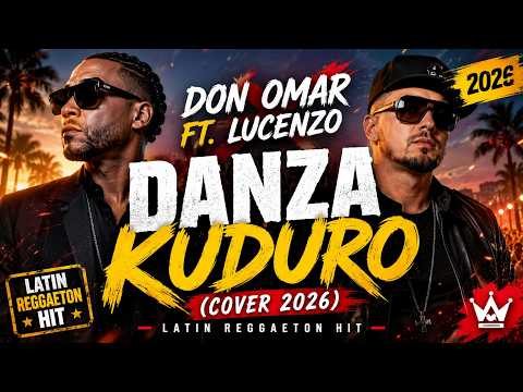 DANZA KUDURO (2026 COVER VERSION) 💃 LATIN PARTY ANTHEM