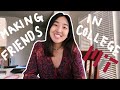 how to make friends in college/zoomU (my advice & tips)