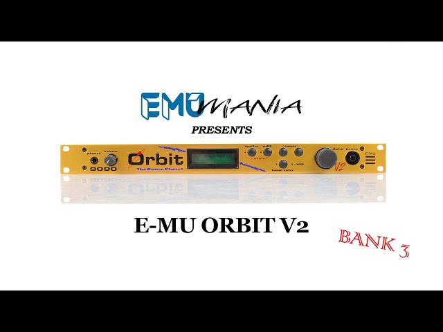 E-MU Orbit V2 音源 E-MU ORBIT / ORBIT V2 - BANK 3 PRESET DEMO - YouTube